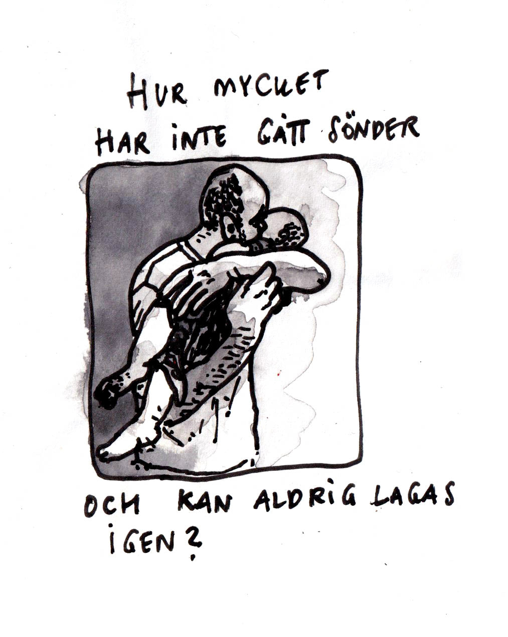 Hur mycket har inte gått sönder och kan aldrig lagas igen? A5