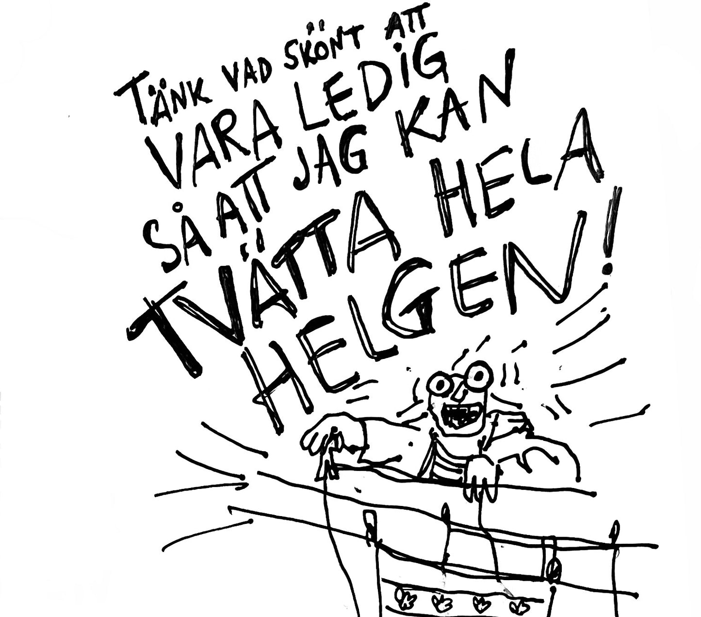 Tvätta hela helgen A5